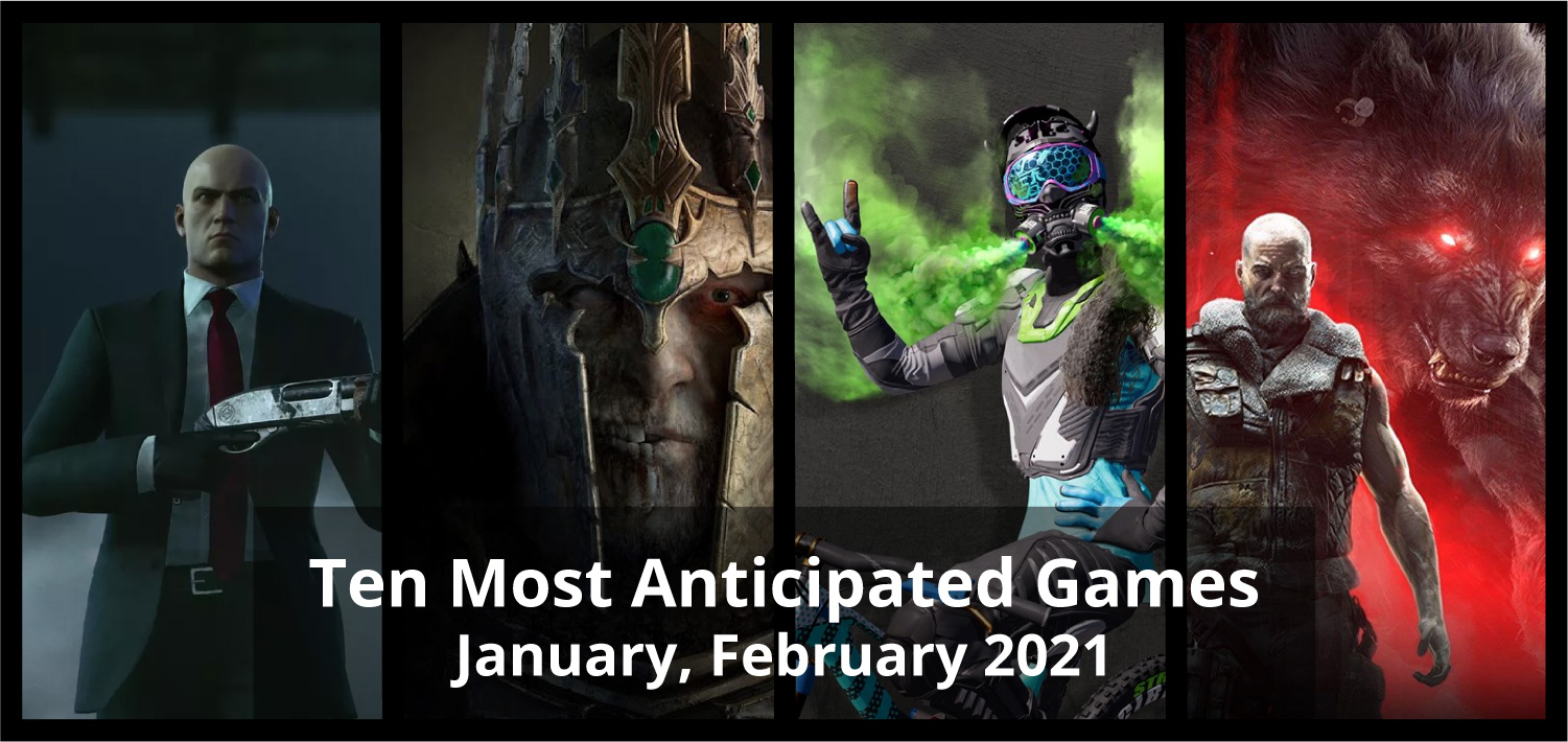 Ten Most Anticipated Games of January and February 2021